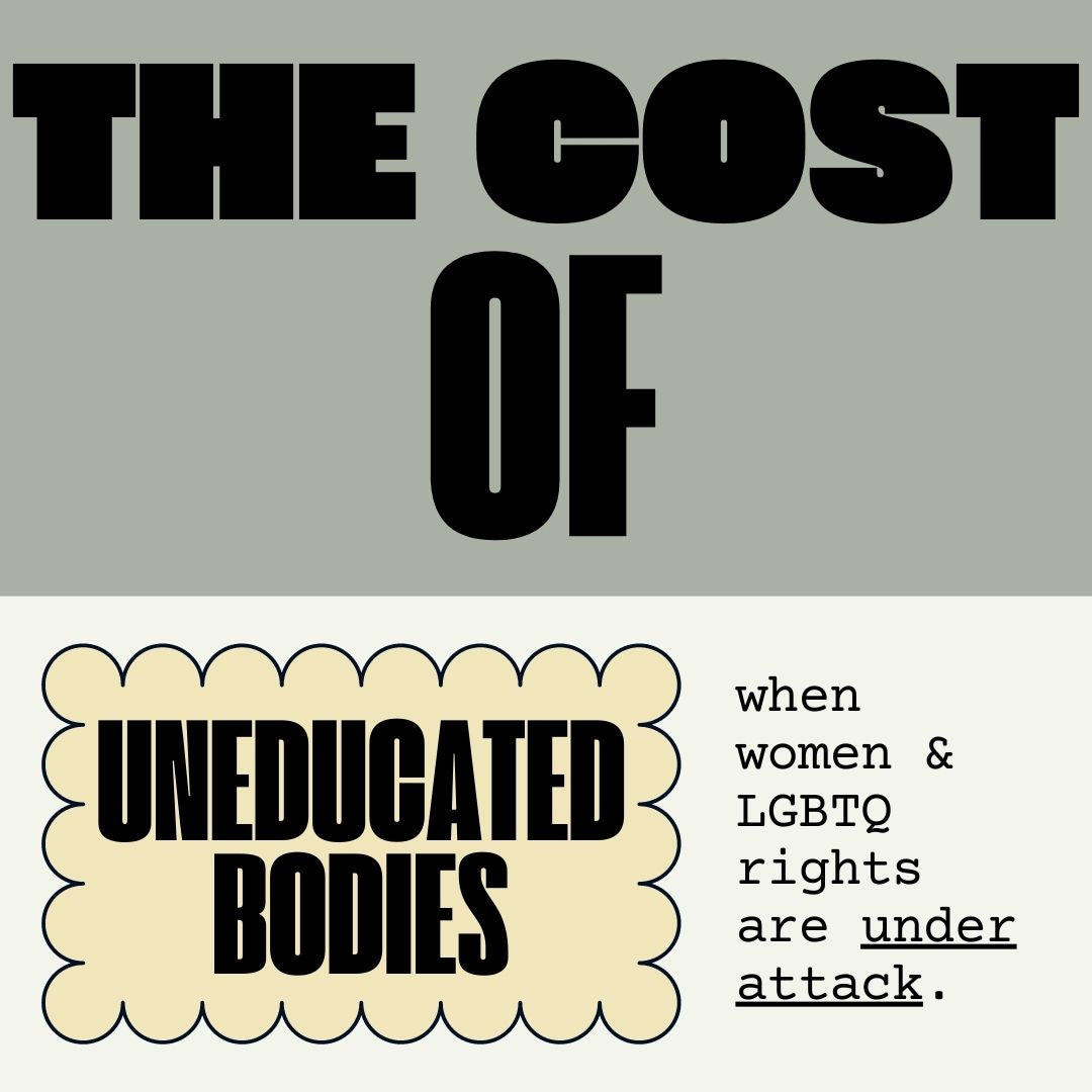 The Cost of Uneducated Bodies