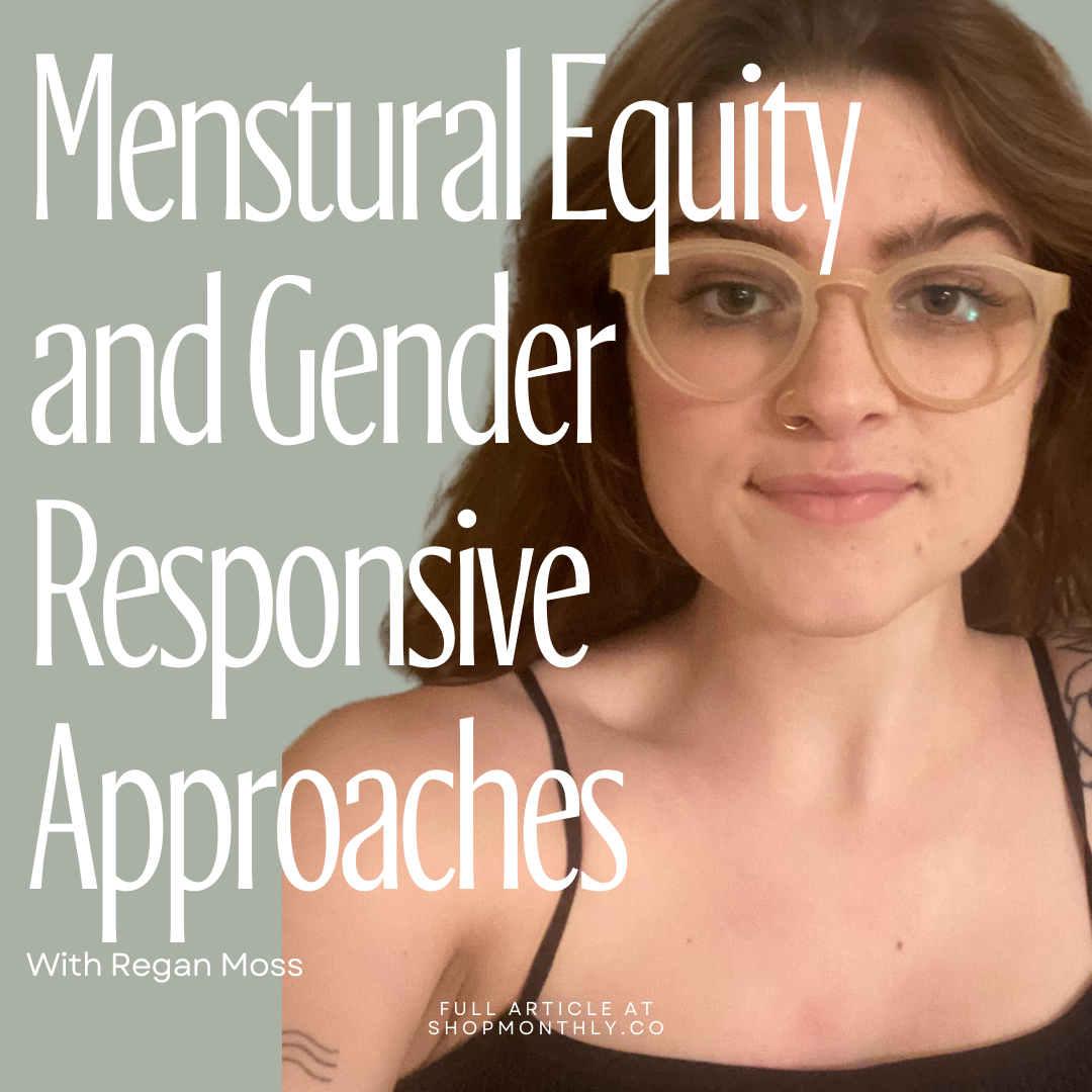 Menstural Equity and Gender Responsive Approaches