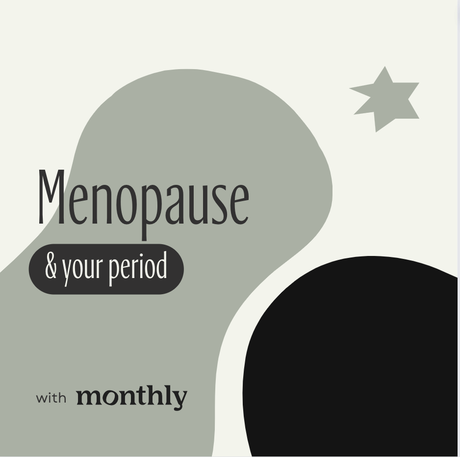 Menopause and Your Period